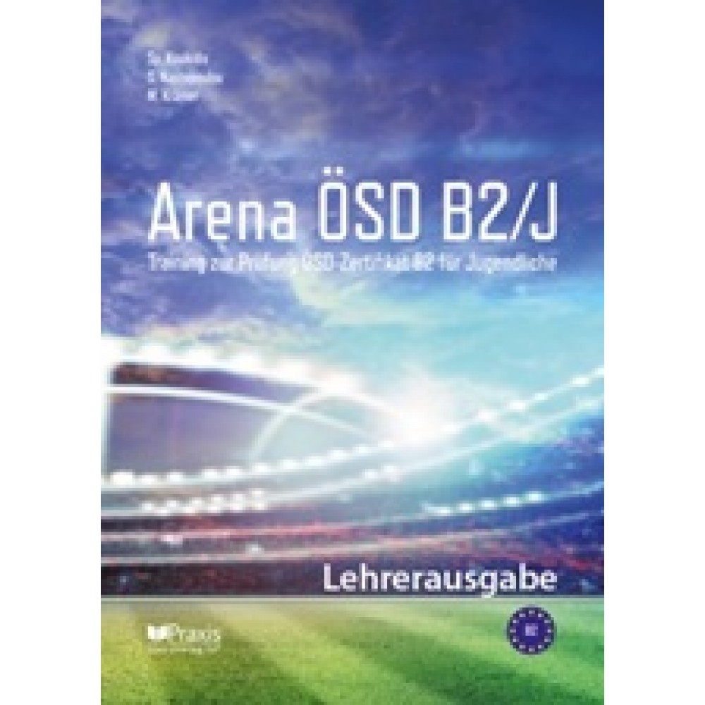 Arena ÖSD B2/J: Lehrerausgabe
