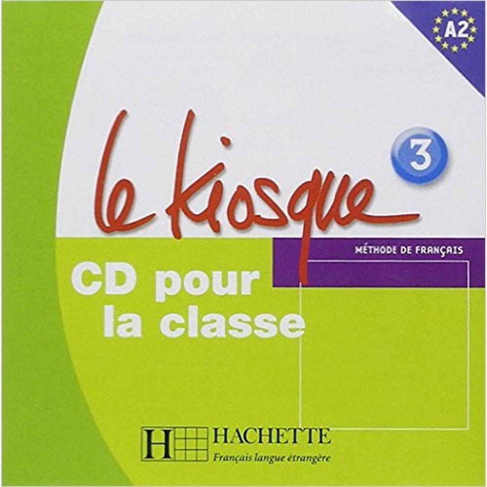 LE KIOSQUE 3 CD CLASS (2) DEBUTANT - INTERMEDIAIRE