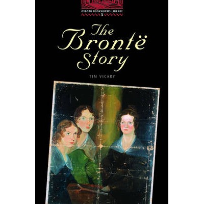 OBW LIBRARY 3: THE BRONTE STORY @