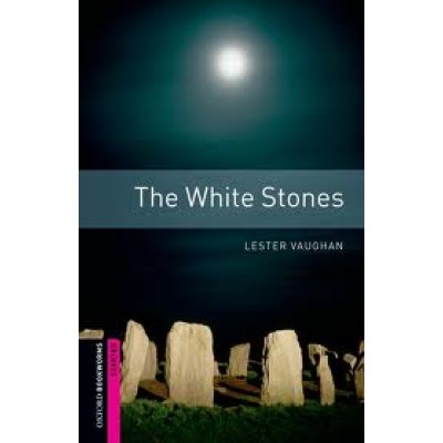 OBW LIBRARY STARTER: THE WHITE STONES N/E