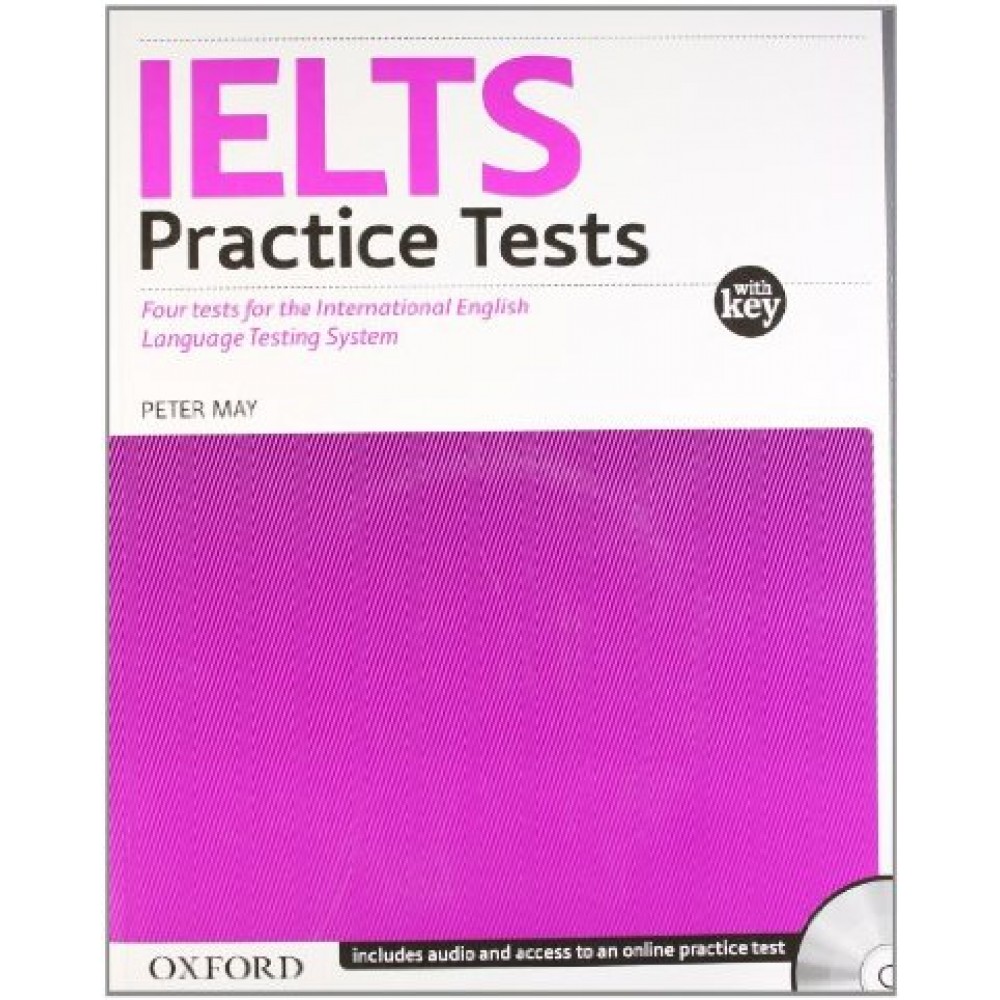 IELTS PRACTICE TESTS (+ CD) (+ KEY) UPPER-INTERMEDIATE - ADVANCED