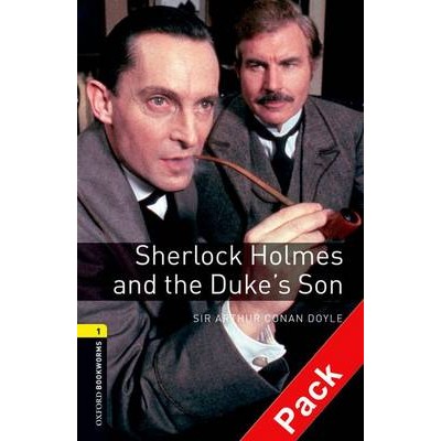 OBW LIBRARY 1: SHERLOCK HOLMES AND THE DUKE'S SON (+ CD) N/E