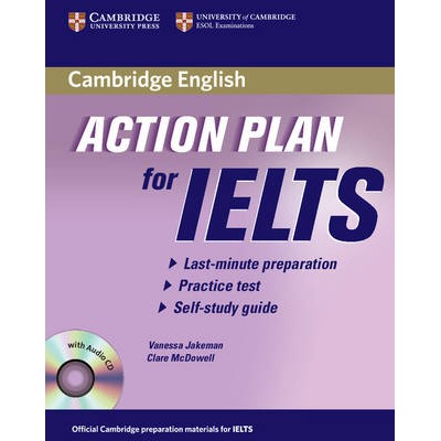 ACTION PLAN FOR IELTS SB PACK SELF STUDY (GENERAL TRAINING MODULE) (+ CD)