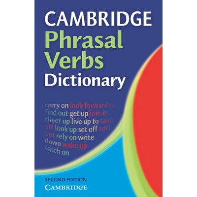 CAMBRIDGE PHRASAL VERBS DICTIONARY 2ND ED PB