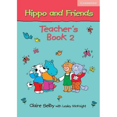 HIPPO AND FRIENDS 2 TCHR'S