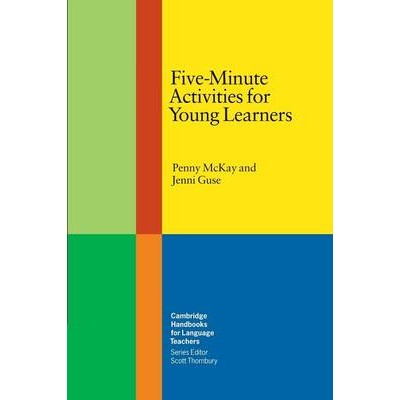 FIVE MINUTE ACTIVITIES FOR YOUNG LEARNERS