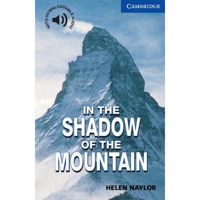 CER 5: IN THE SHADOW OF THE MOUNTAIN (+ DOWNLOADABLE AUDIO) PB