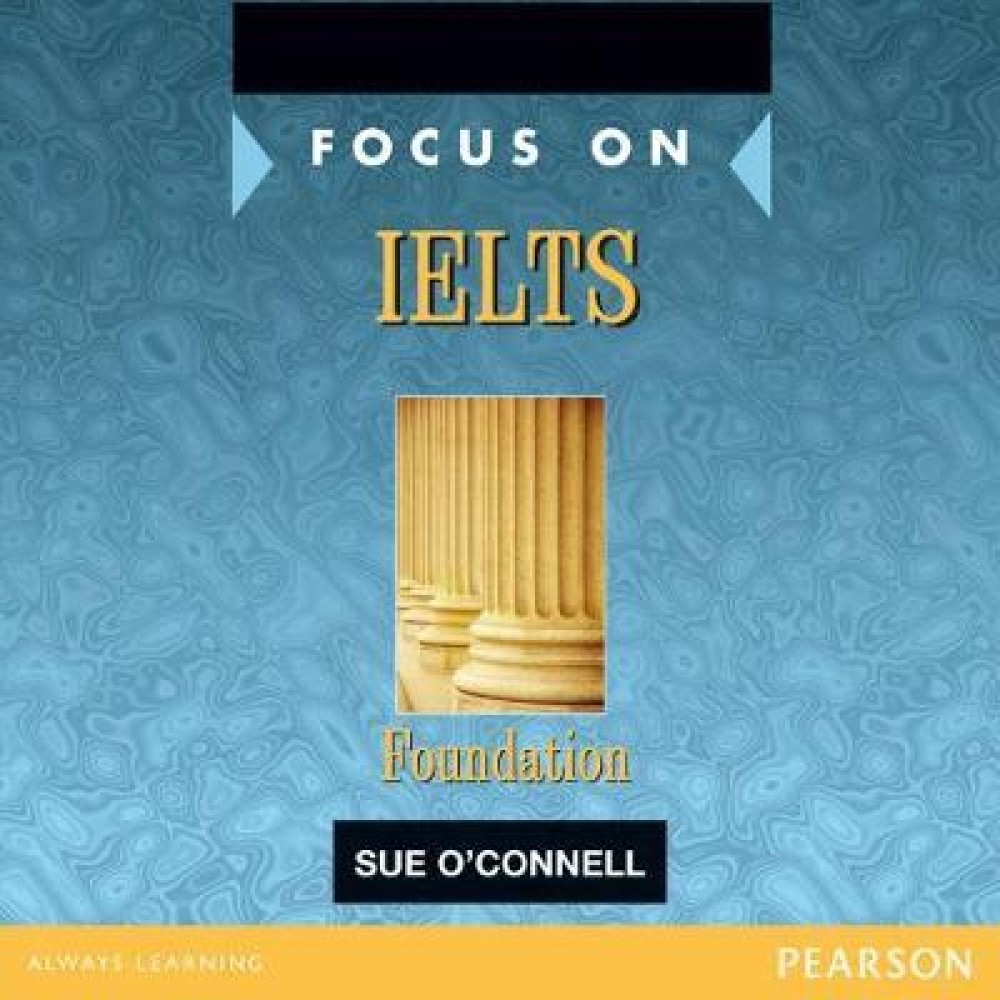 FOCUS ON IELTS FOUNDATION CD CLASS (2) INTERMEDIATE PLUS