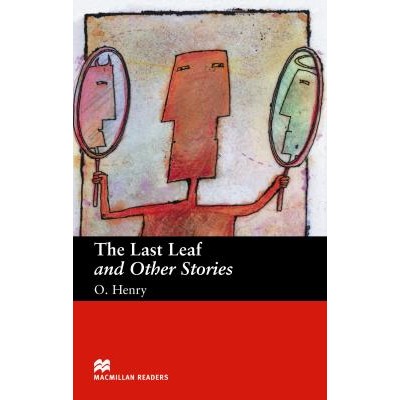 MACM.READERS : THE LAST LEAF & OTHER STORIES BEGINNER