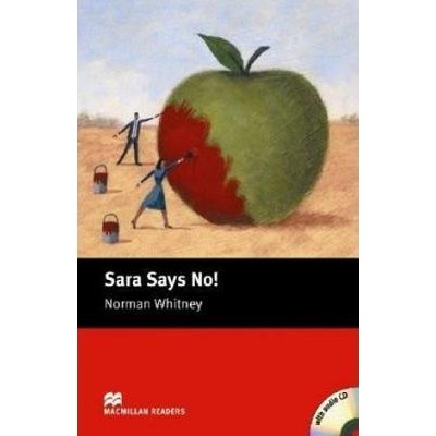 MACM.READERS STARTER: SARA SAYS NO! (+ CD)