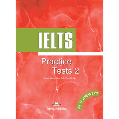 IELTS PRACTICE TESTS 2 SB (+ ANSWERS)