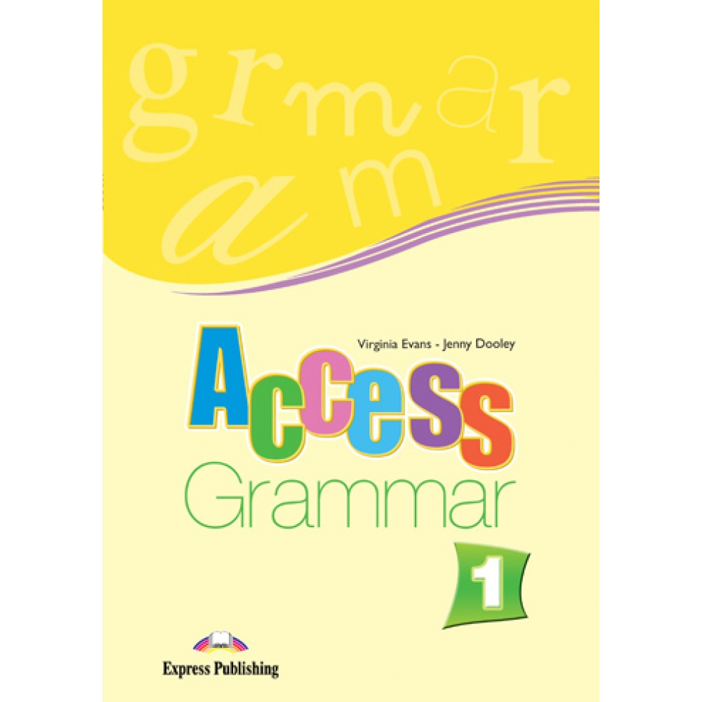 ACCESS 1 GRAMMAR ENGLISH BEGINNER