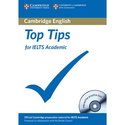 TOP TIPS FOR IELTS ACADEMIC (+ CD-ROM)