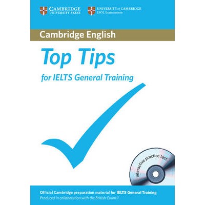 TOP TIPS FOR IELTS GENERAL TRAINING (+ CD-ROM)
