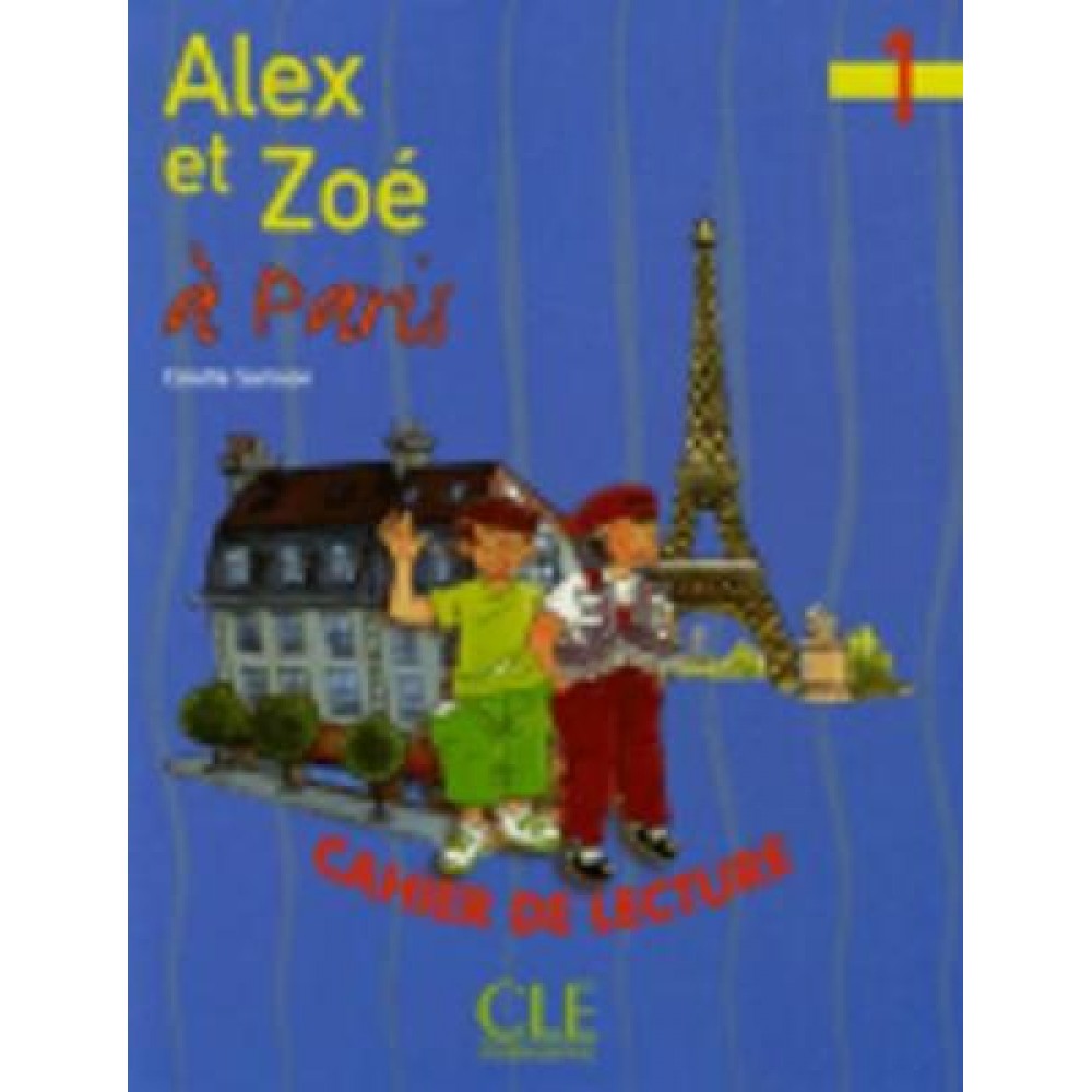 LAZ 1: ALEX ET ZOE A PARIS DEBUTANT