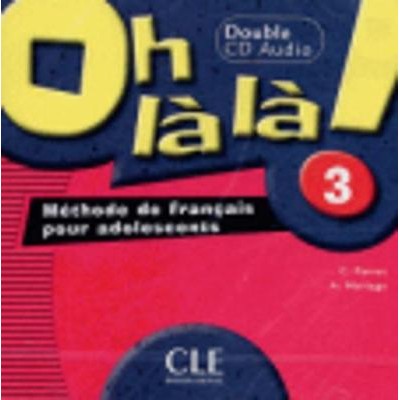 OH LA LA! 3 CD AUDIO CLASS