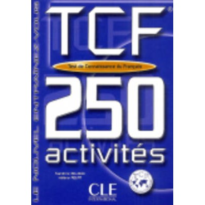 TEST CONNAISSANCES DU FRANCAIS TCF (+ CORRIGES) (+250 ACTIVITES)