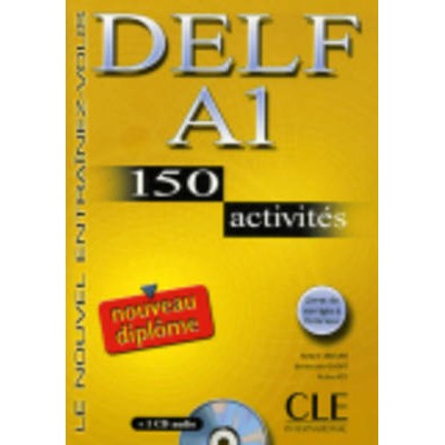 DELF A1 METHODE (+ CD) (150 ACTIVITES & CORRIGES) N/E