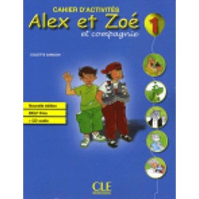 ALEX ET ZOE 1 CAHIER (+ CD) N/E