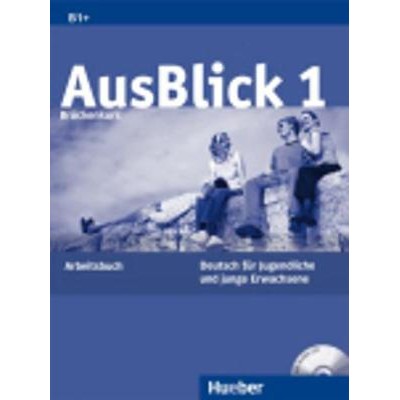 AUSBLICK 1 B1+ ARBEITSBUCH (+ CD)