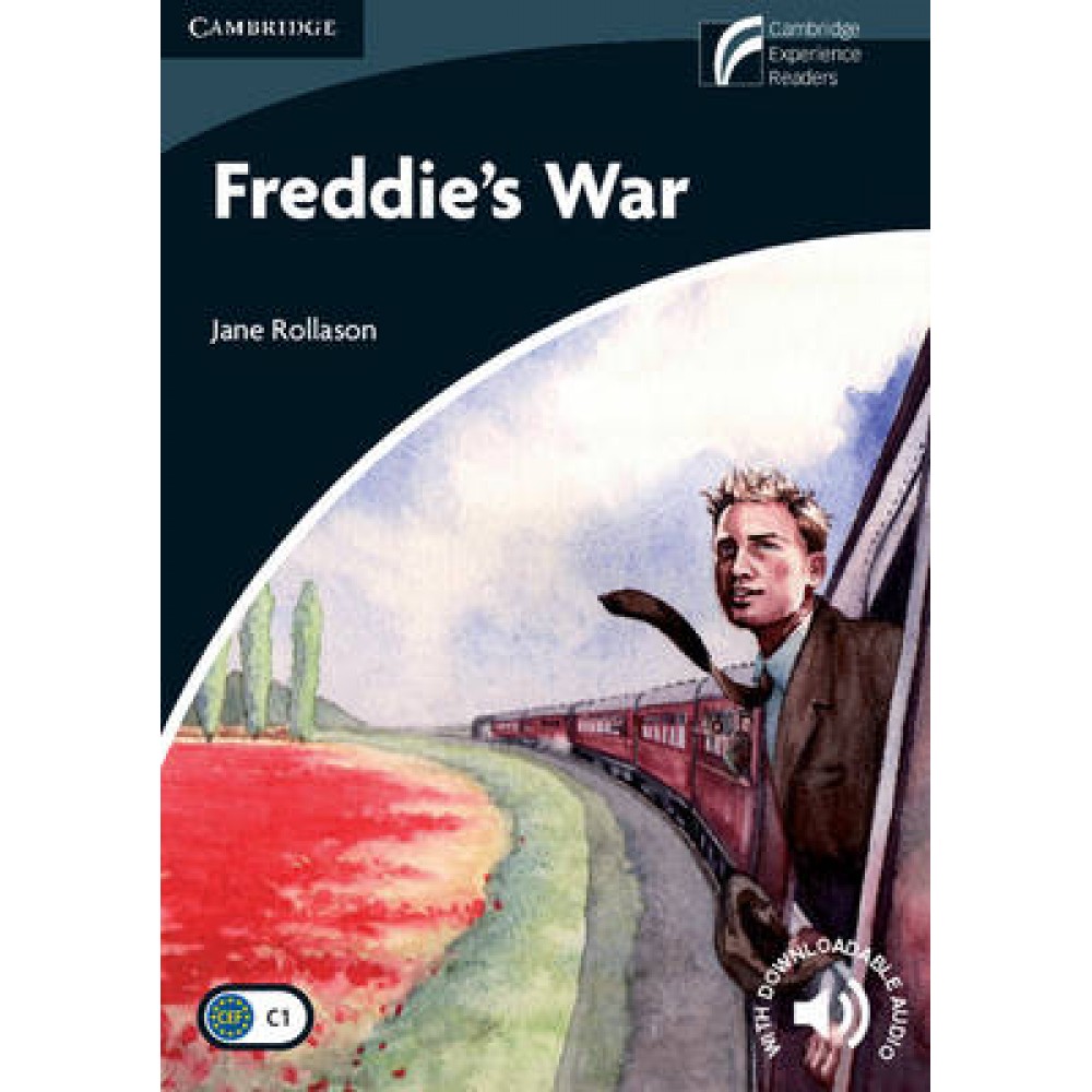 CAMBRIDGE DISCOVERY READERS 6: FREDDIE'S WAR (+ DOWNLOADABLE AUDIO) PB ADVANCED