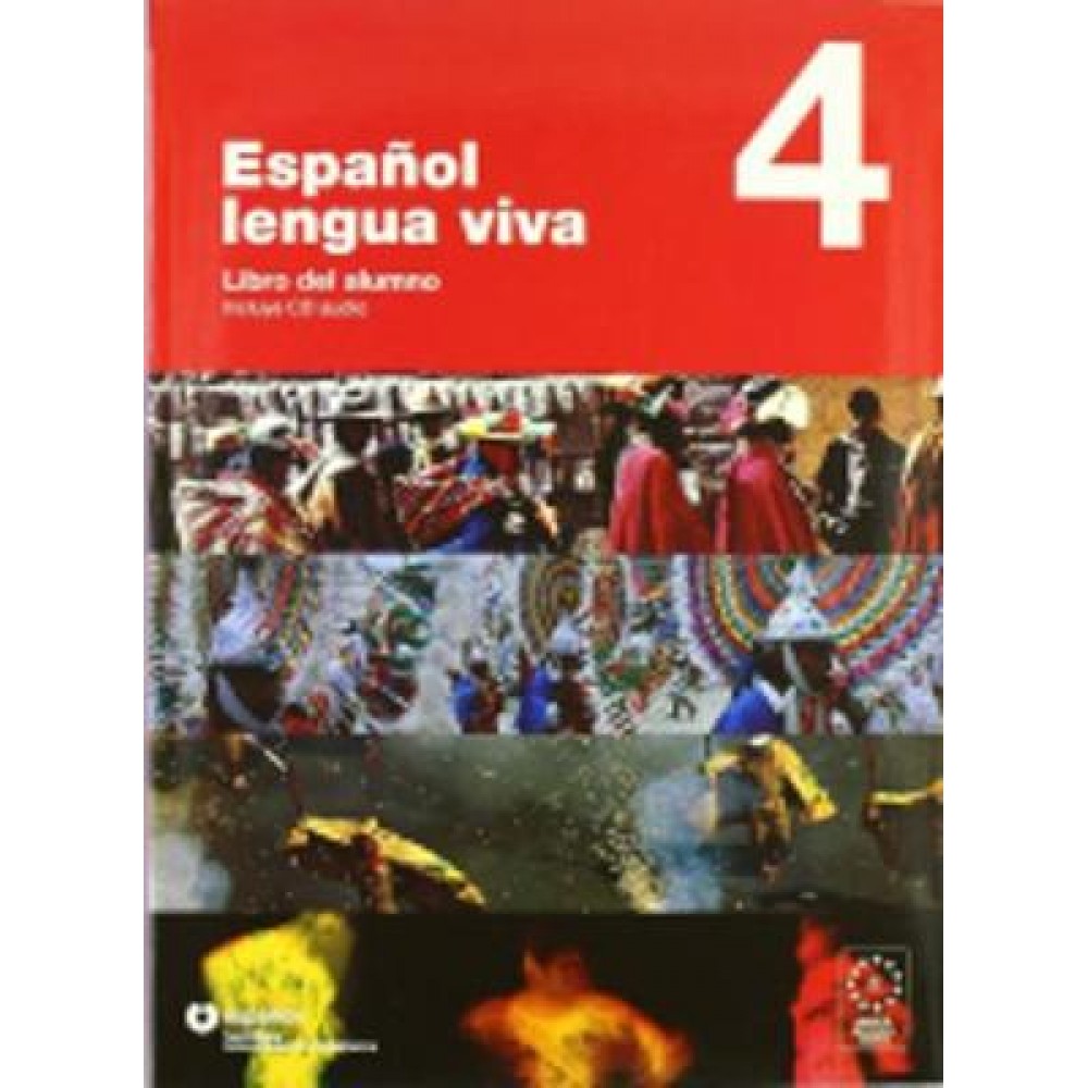 ESPANOL LENGUA VIVA 4 ALUMNO (+ CD) AVANZADO