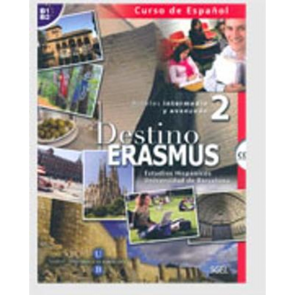 DESTINO ERASMUS B1 + B2 ALUMNO (+ CD) INICIAL + INTERMEDIO