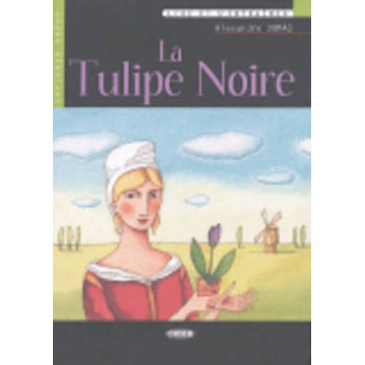 LES 1: LA TULIPE NOIRE (+ CD)
