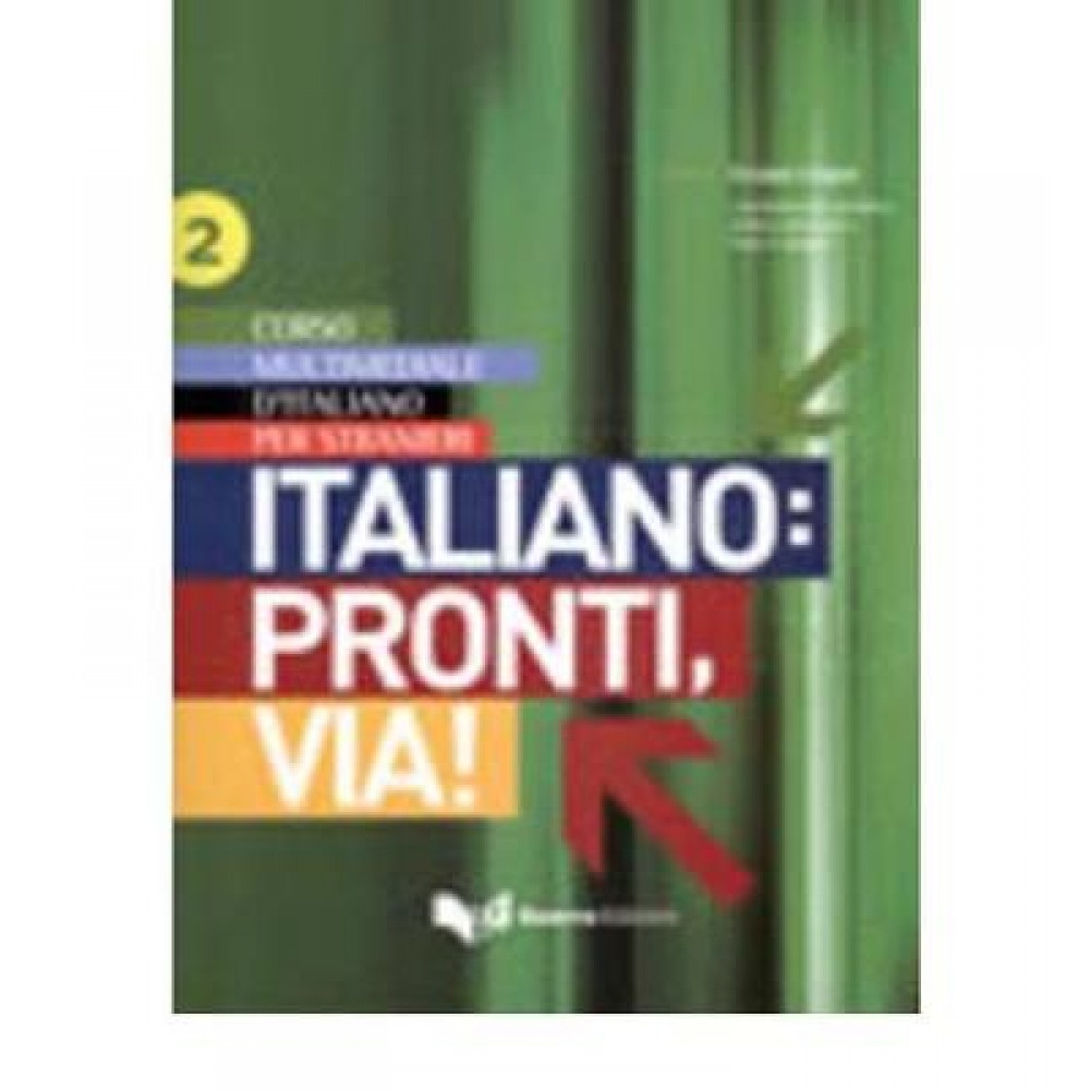 ITALIANO : PRONTI, VIA! 2 STUDENTE PRE-INTERMEDIO - AVANZATO