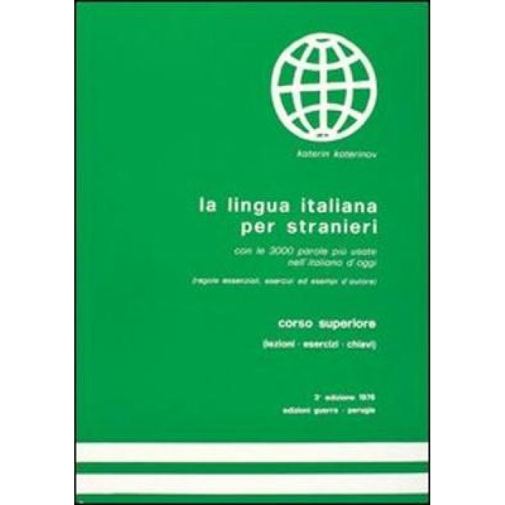 LA LINGUA ITALIANA PER STRANIERI SUPERIORE STUDENTE SUPERIORE