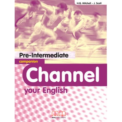 CHANNEL YOUR ENGLISH PRE-INTERMEDIATE COMPANION