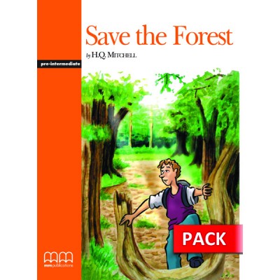 PRE-INTERMEDIATE: SAVE THE FOREST