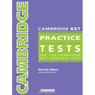 CAMBRIDGE KET PRACTICE TESTS SB