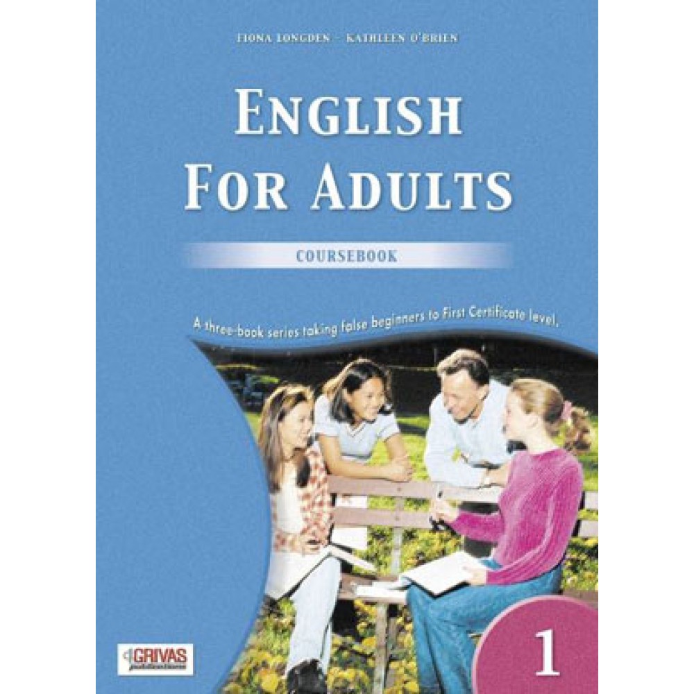 ENGLISH FOR ADULTS 1 SB BEGINNER + ELEMENTARY