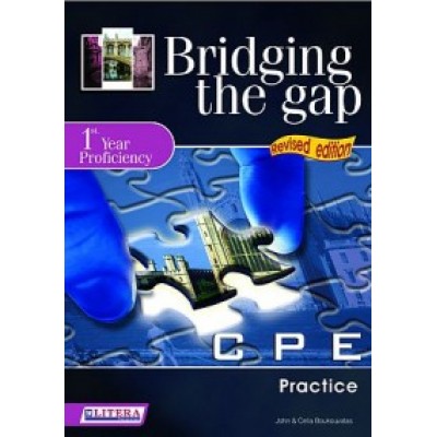 BRIDGING THE GAP 1ST YEAR PROFICIENCY PRACTICE BOOK