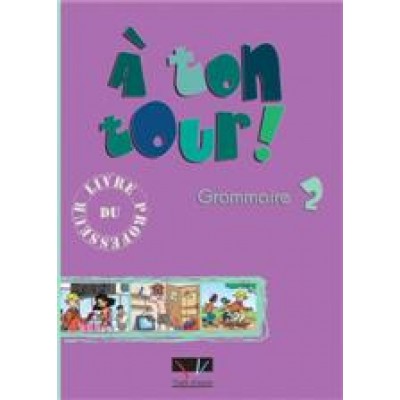 A TON TOUR 2 A1 + A2 GRAMMAIRE PROFESSEUR
