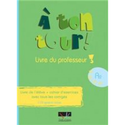A TON TOUR 3 A2 PROFESSEUR (+ CLASS CD)