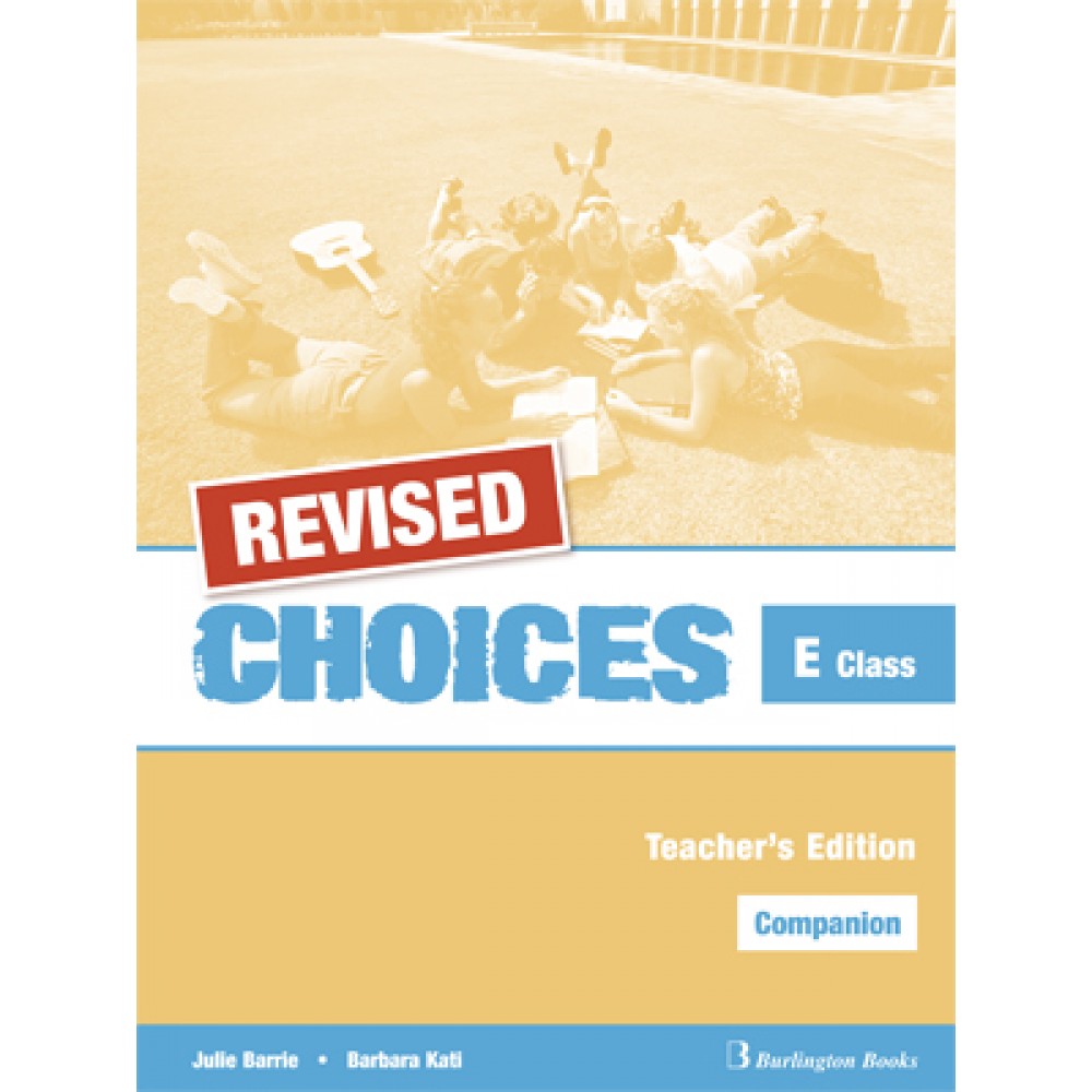CHOICES FOR E CLASS TCHR'S COMPANION REVISED INTERMEDIATE PLUS