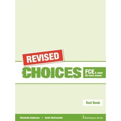 CHOICES B2 FCE TEST REVISED